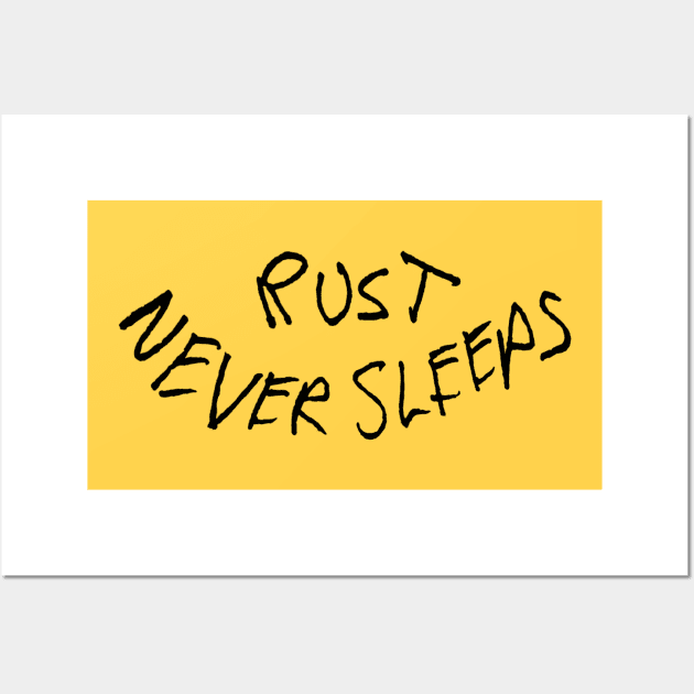 Rust Never Sleeps Wall Art by dillonphotoandpost